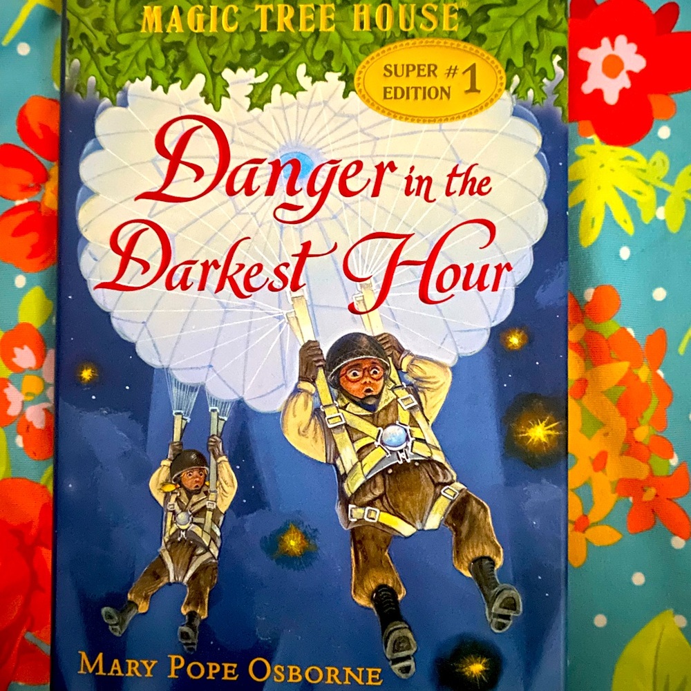MAGIC TREE HOUSE: Danger in the Darkest Hour
